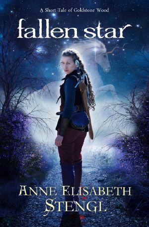 [Tales of Goldstone Wood 7.60] • Fallen Star